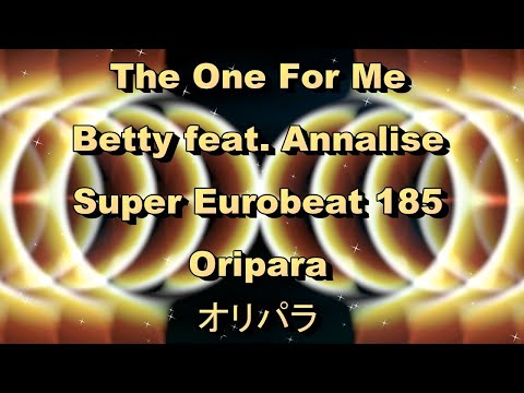 The One For Me by Betty feat. Annalise | パラパラ | |オリパラ | ParaPara | Oripara 8/18/2022